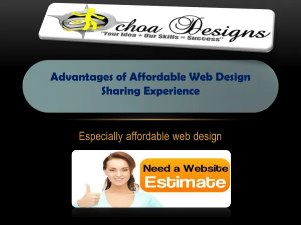 Advantages of Affordable Web Design- Sharing Experience