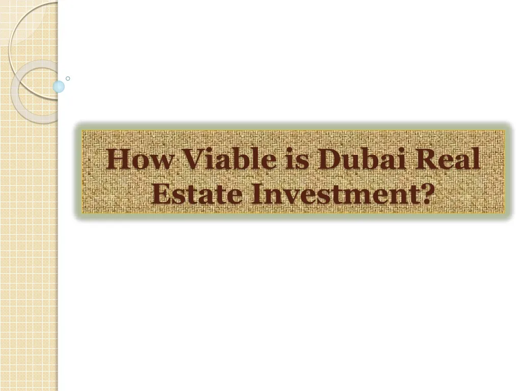 how viable is dubai real estate investment