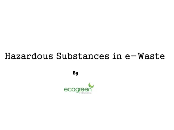 Hazardous Substances in e-Waste