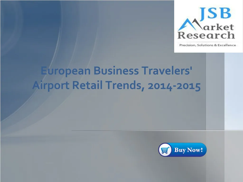 european business travelers airport retail trends 2014 2015