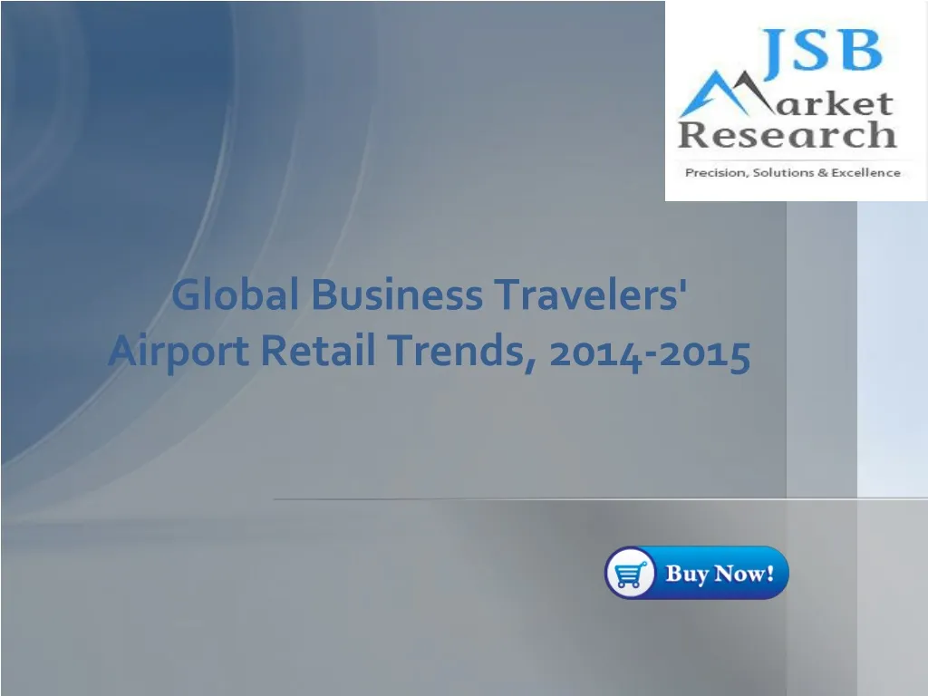 global business travelers airport retail trends 2014 2015