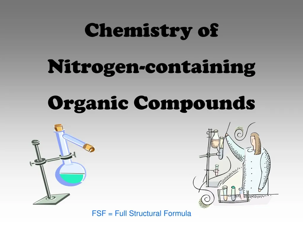chemistry of nitrogen containing organic compounds