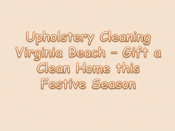 Upholstery Cleaning Virginia Beach Gift a clean home