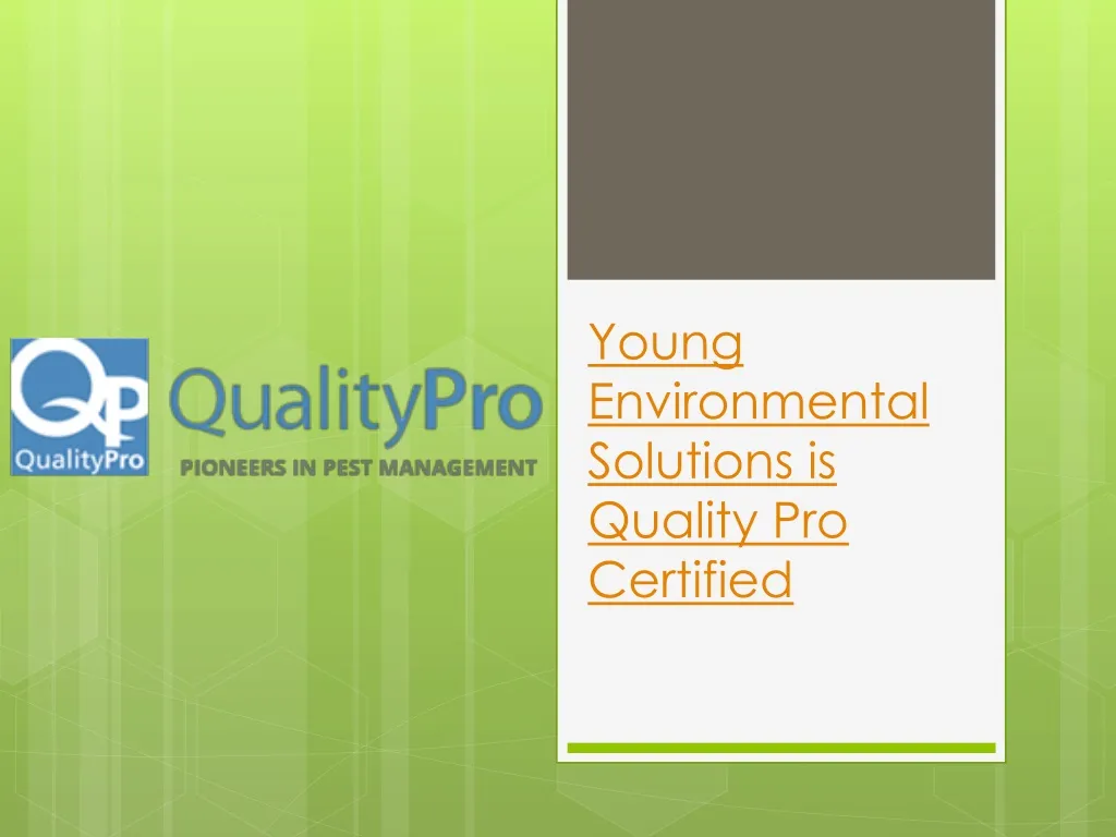 young environmental solutions is quality pro certified