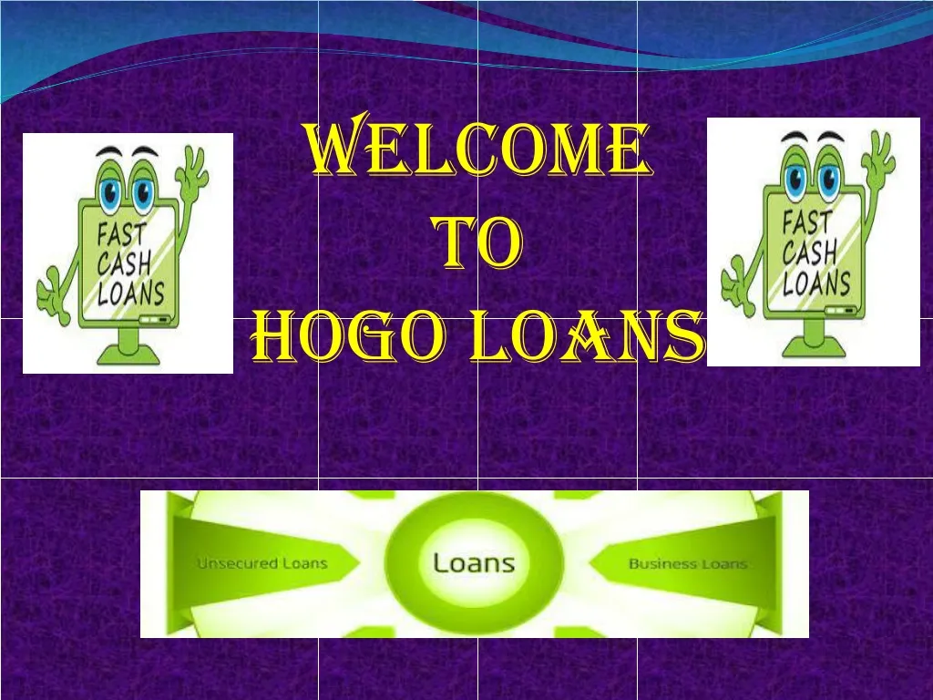 welcome to hogo loans