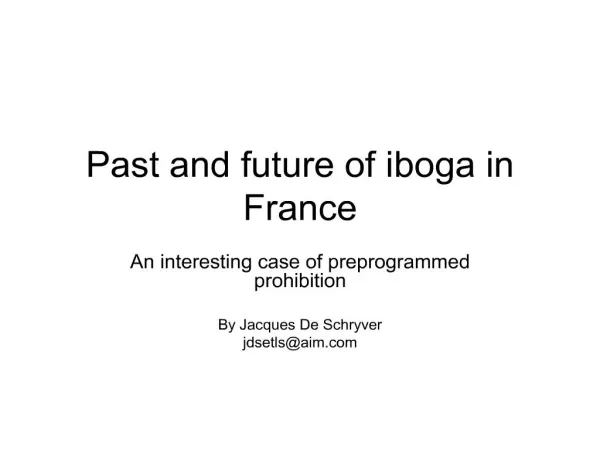 past and future of iboga in france