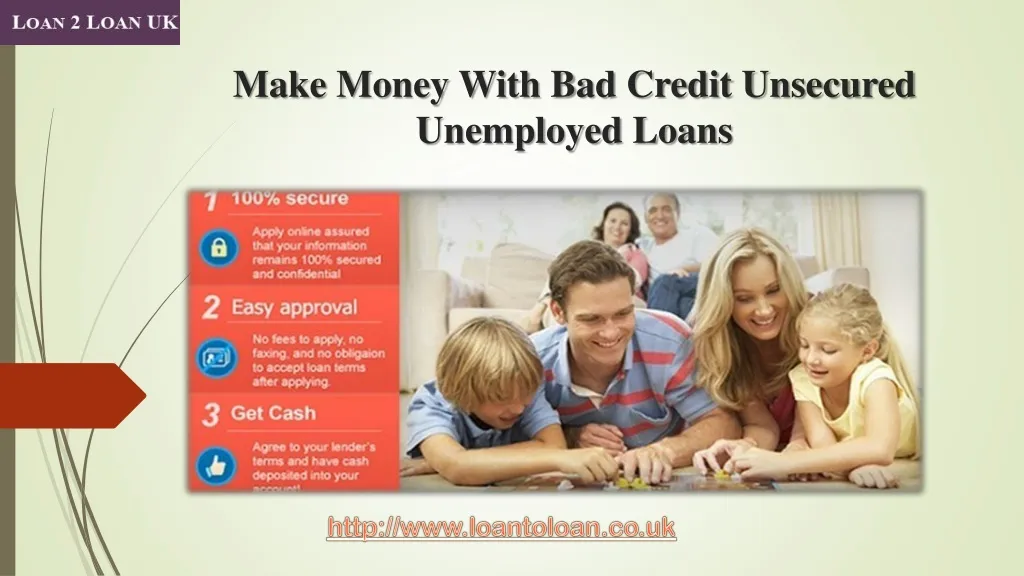 make money with bad credit unsecured unemployed loans