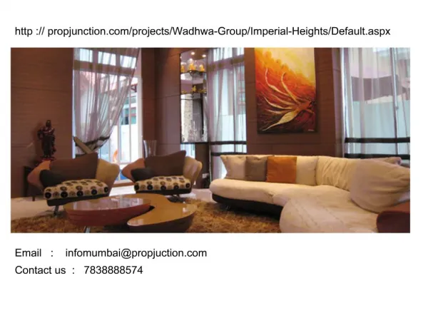 Wadhwa Group Imperial Heights Mumbai @ 7838888574