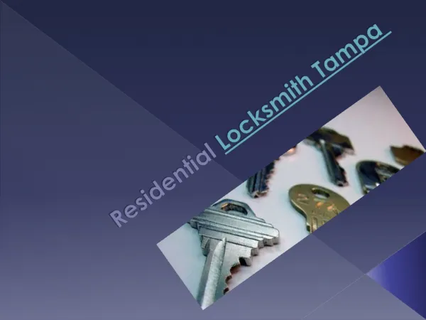 Residential Locksmith Tampa