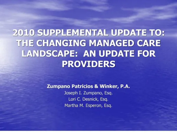 2010 supplemental update to: the changing managed care landscape: an update for providers