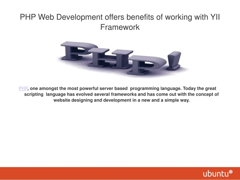 php web development offers benefits of working with yii framework