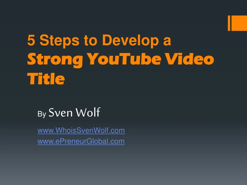 5 steps to develop a strong youtube video title