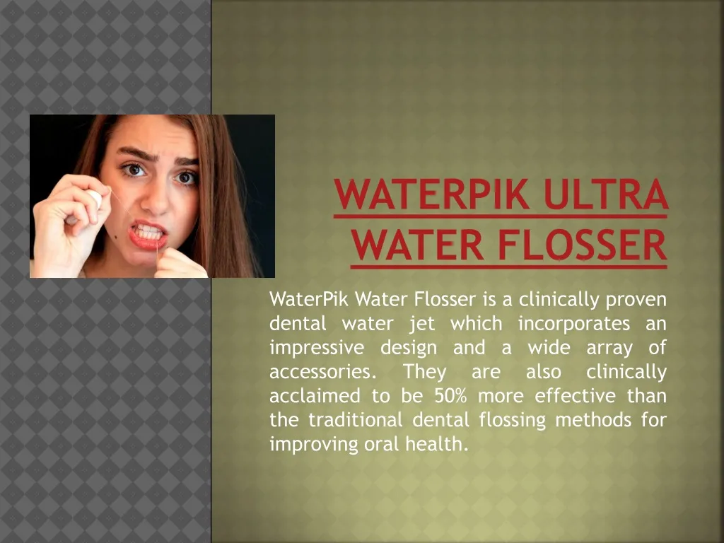 waterpik ultra water flosser