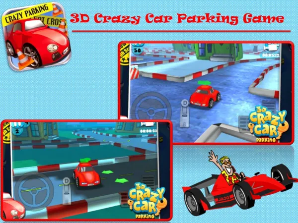 3D Crazy Car Parking Game for Kids