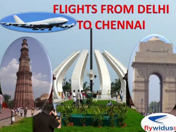 Cheap Flights from Delhi to Chennai, Lowest airfare from Del