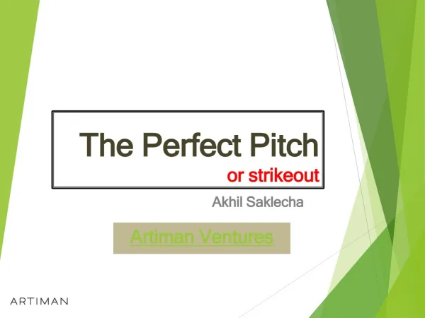 Artiman Ventures reviews the perfect pitch pr strike out