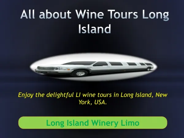 All about Wine Tours Long Island