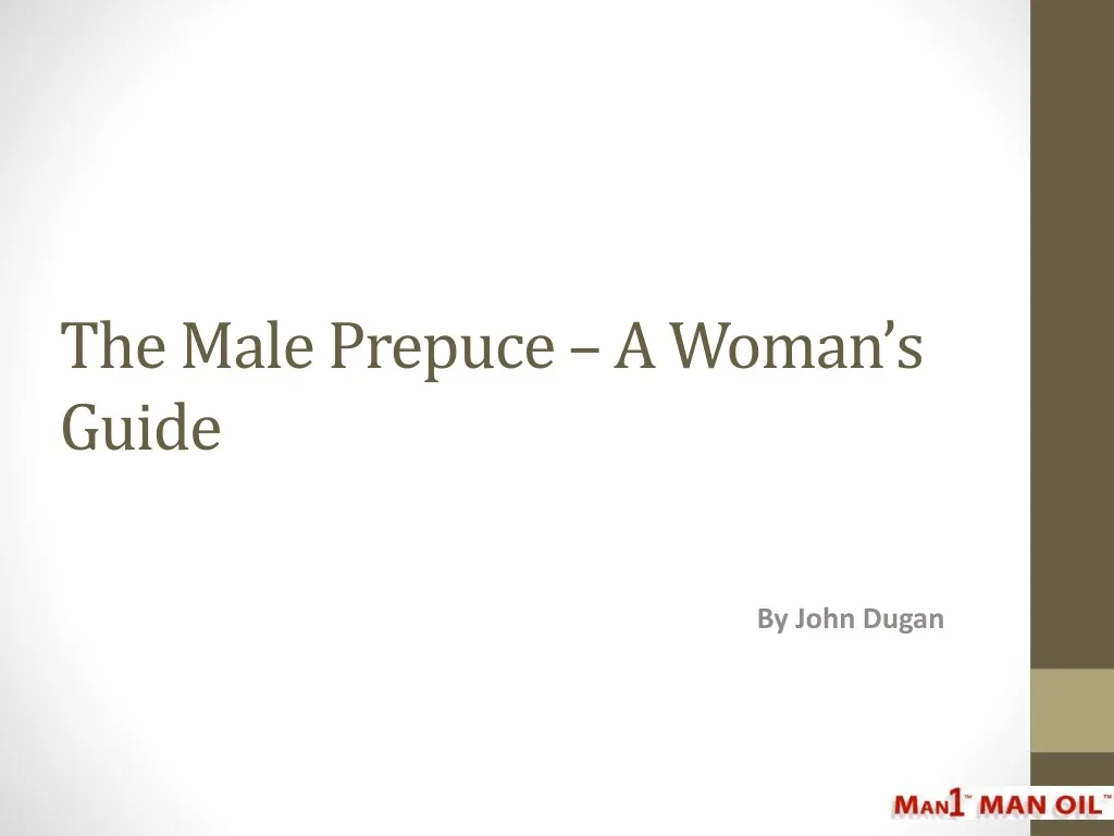 the male prepuce a woman s guide