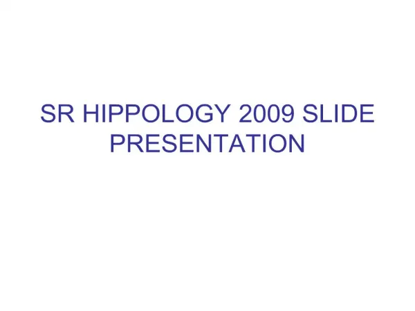 sr hippology 2009 slide presentation