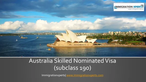Benefits of a Australian Skilled Nominated Visa