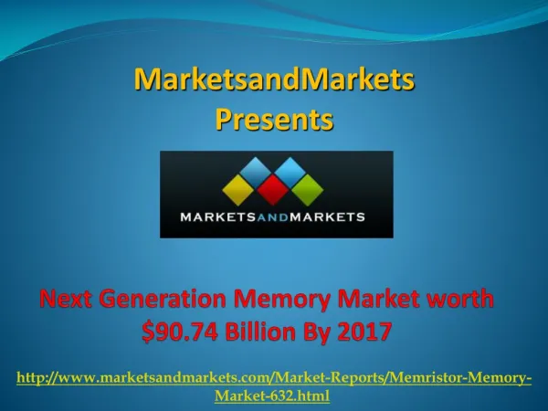 Next Generation Memory Market by 2017