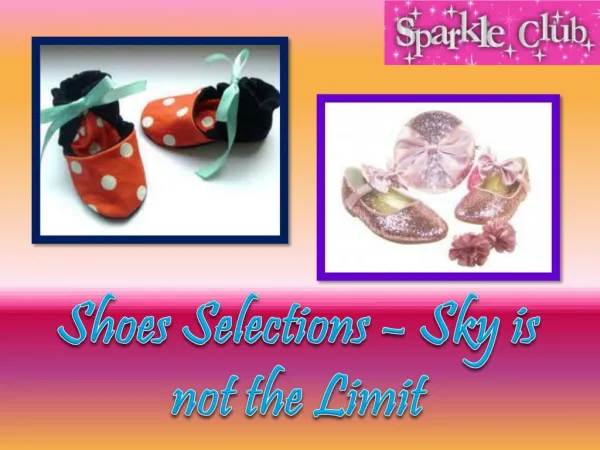 Shoes Selections – Sky is not the Limit