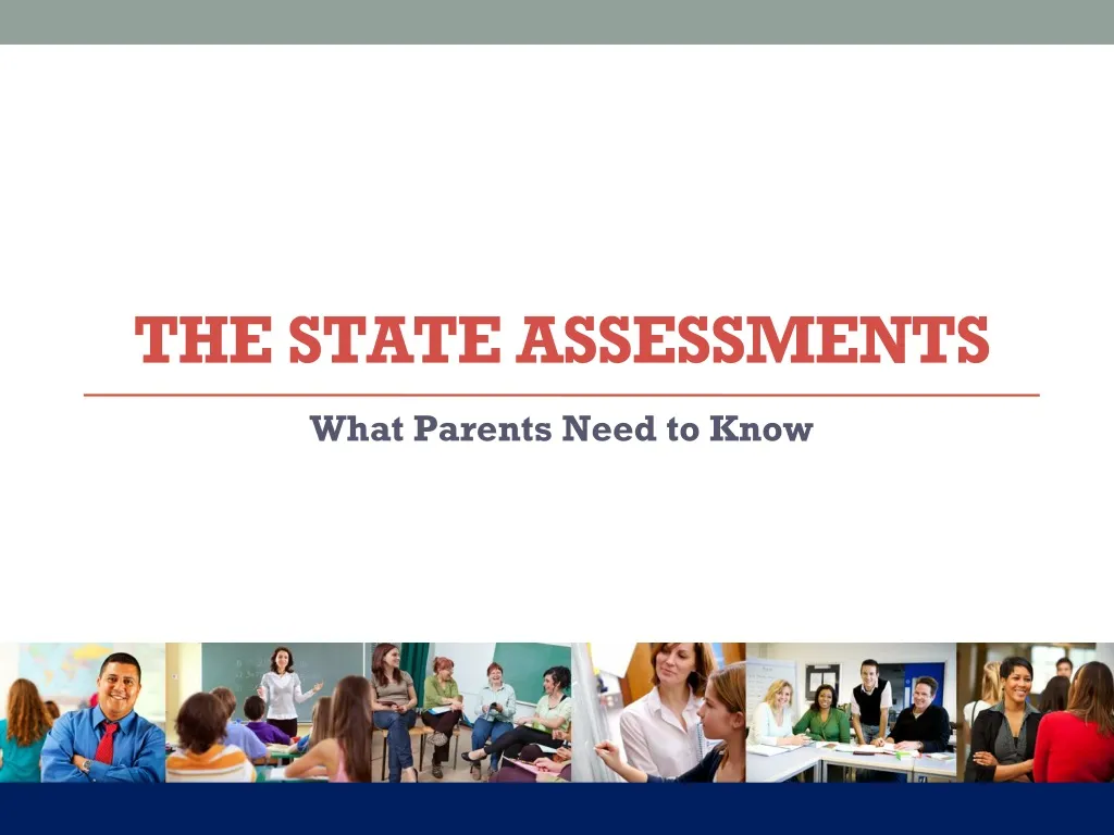 the state assessments