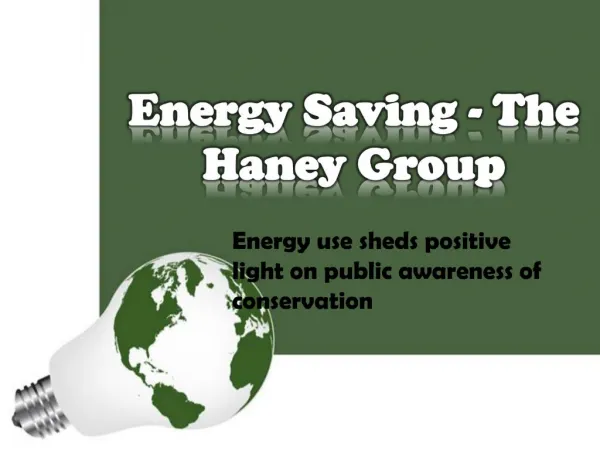Energy Saving-The Haney Group Conservation Awareness