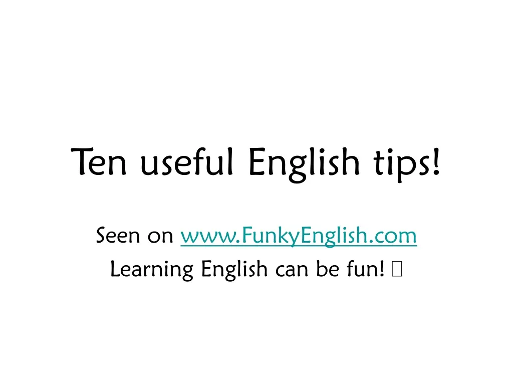 ten useful english tips