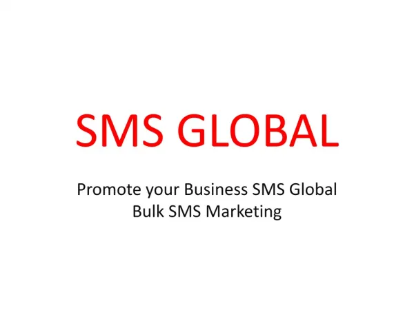 Promote your Business SMS Global Bulk SMS Marketing