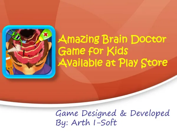 Amazing Brain Doctor Game for Kids Available at Play Store