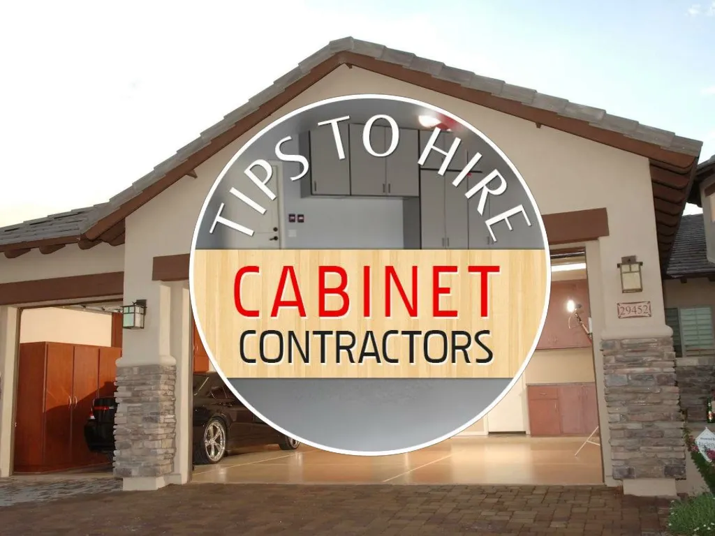 tips to hire cabinet contractors