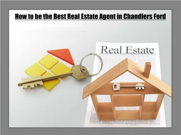 How to be the Best Real Estate Agent in Chandlers Ford