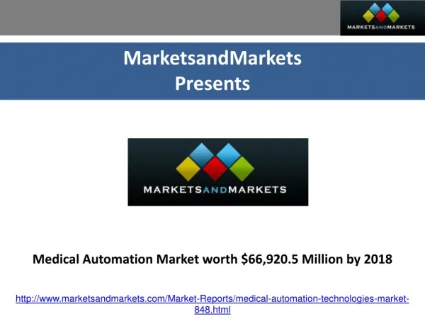 Medical Automation Market Global Forecasts to 2018