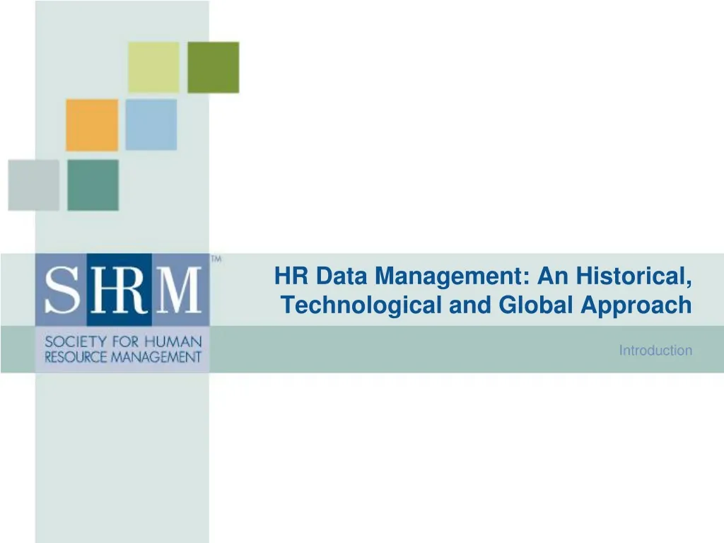 hr data management an historical technological and global approach