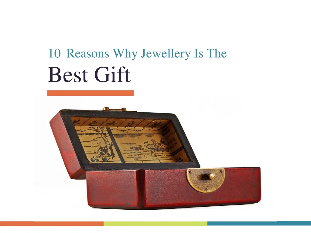 1 0 r e a s o n s why jewellery is the
