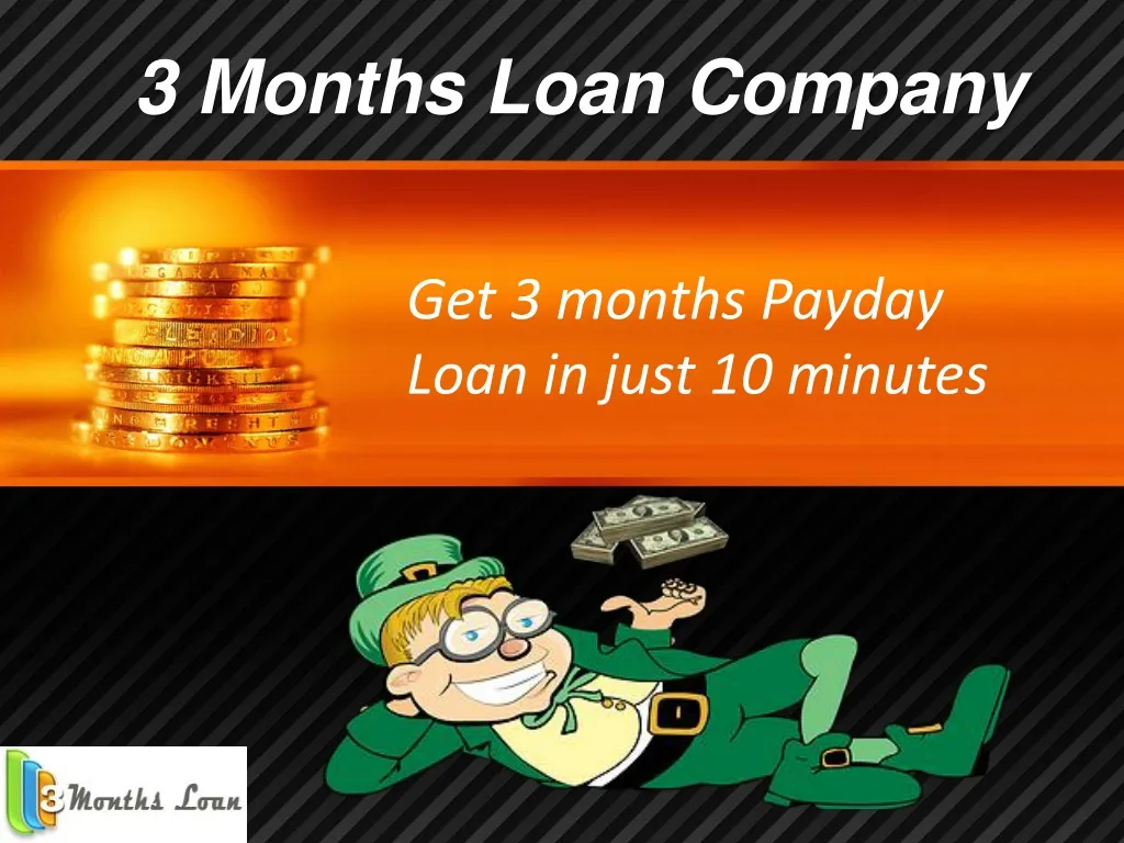 3 months loan company