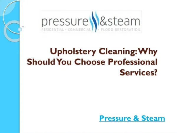 Upholstery Cleaning: Why Should You Choose Professional Serv