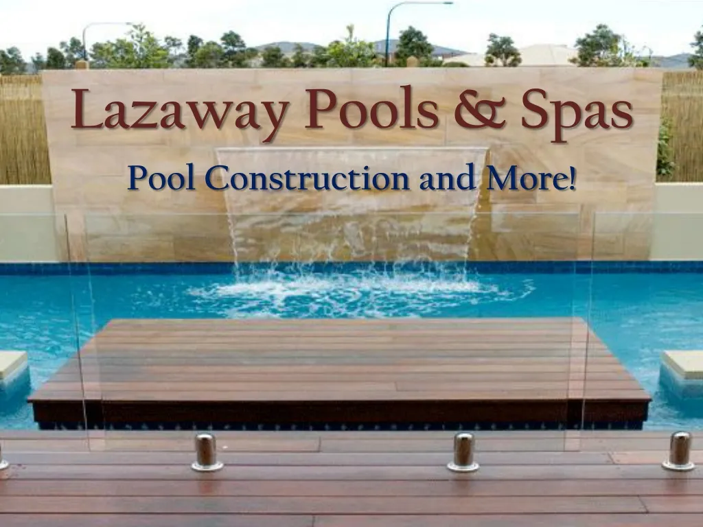 lazaway pools spas
