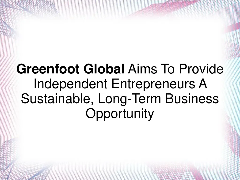 greenfoot global aims to provide independent