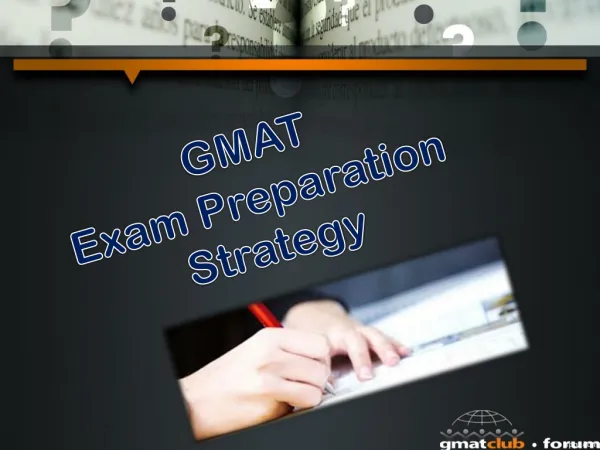 GMAT Exam Preparation Strategy