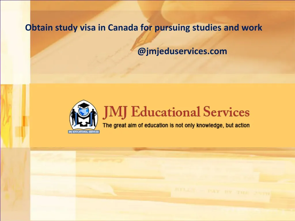 obtain study visa in canada for pursuing studies and work @ jmjeduservices com