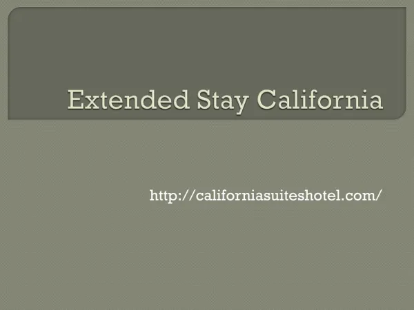 Extended stay california