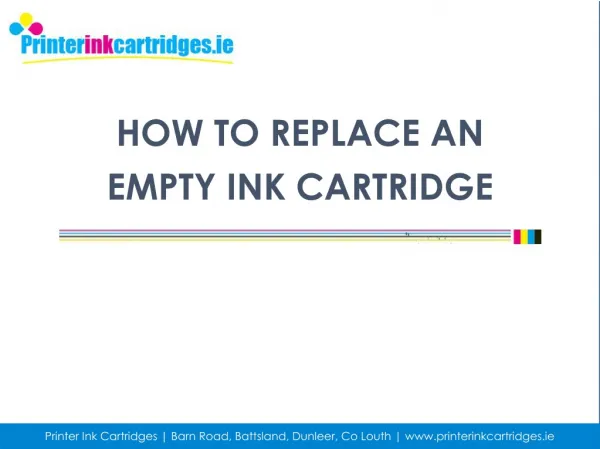 How to Replace an Empty Ink Cartridge