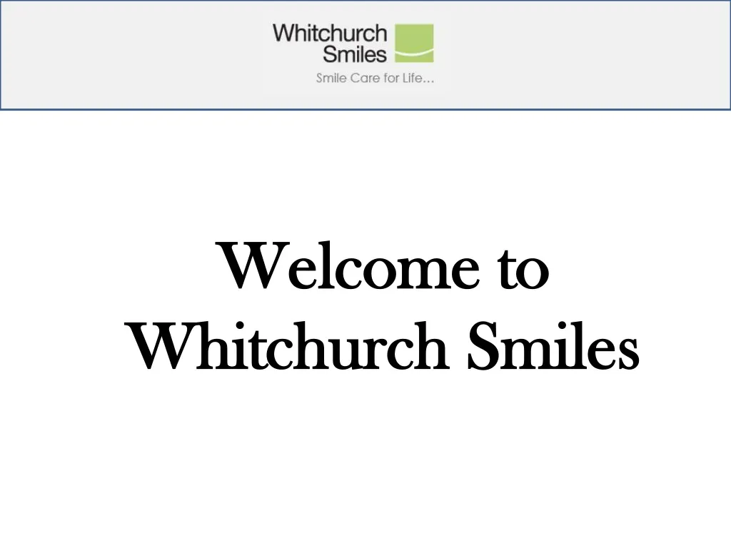welcome to whitchurch smiles