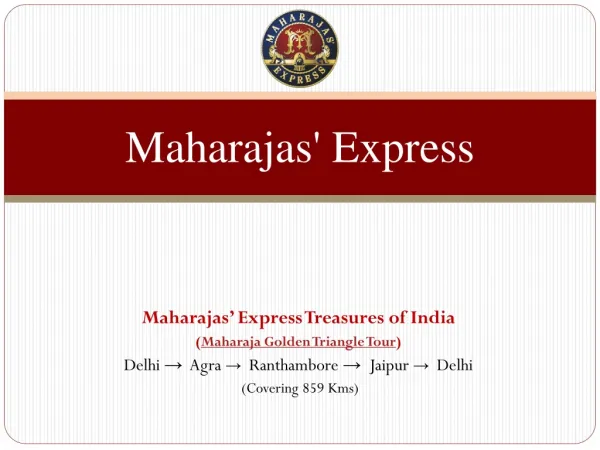 Maharajas Express Treasures Of India