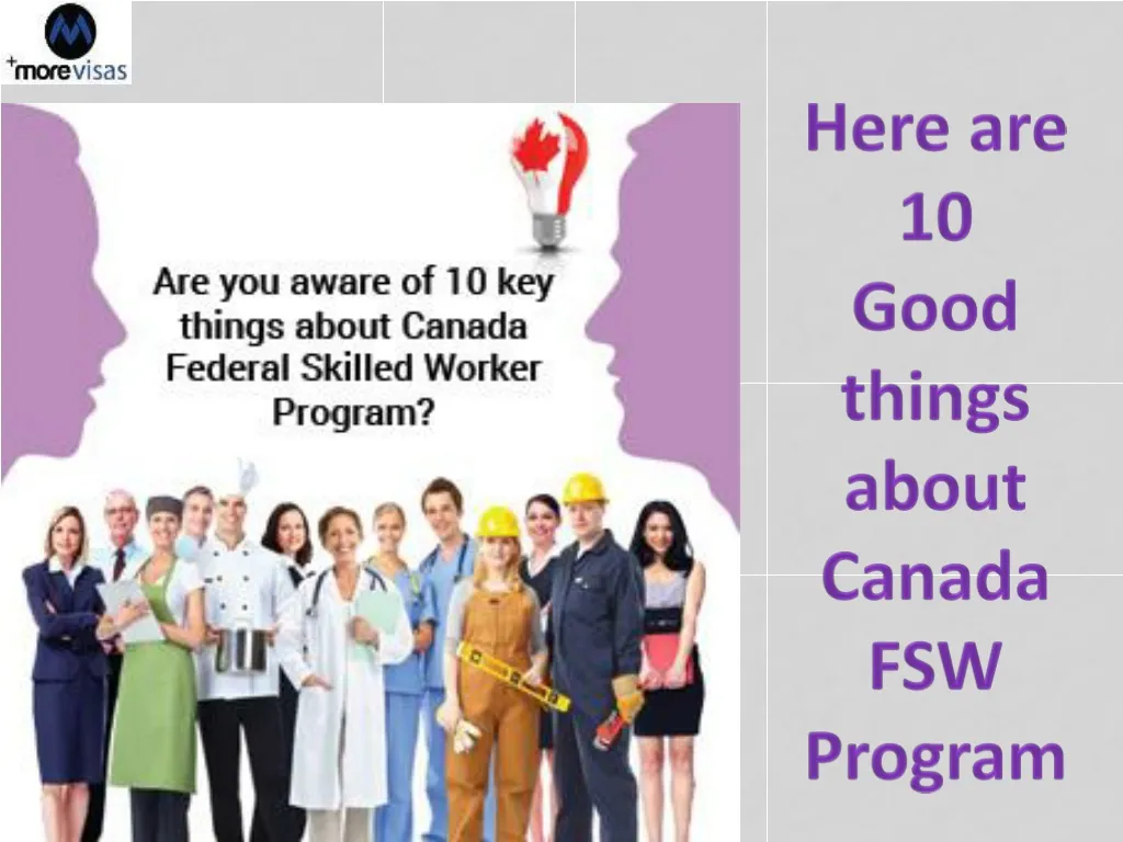 here are 10 good things about canada fsw program
