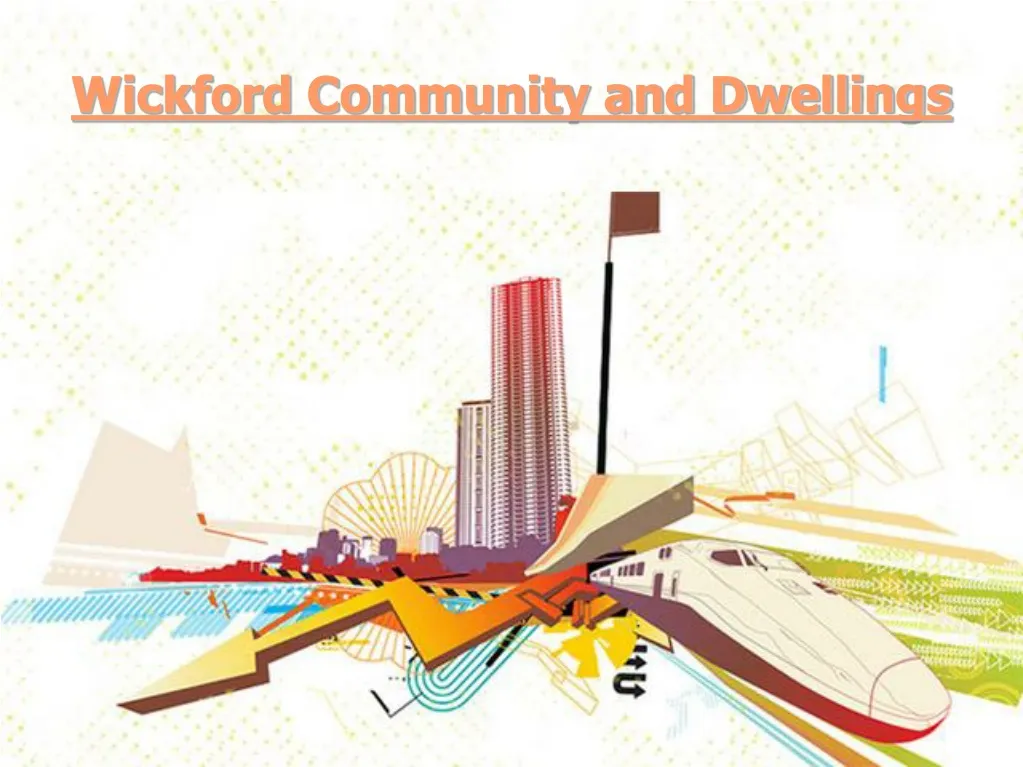 wickford community and dwellings