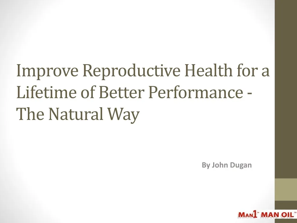 improve reproductive health for a lifetime of better performance the natural way