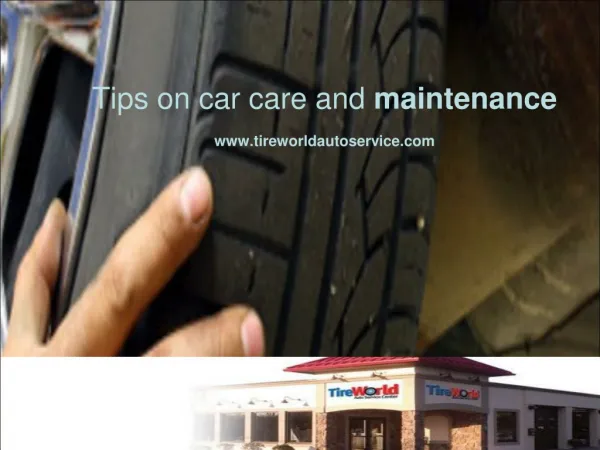 Tips on car care and maintenance